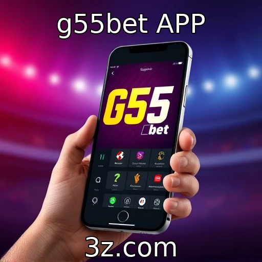 Explore o Mundo das Apostas Esportivas com G55Bet APP