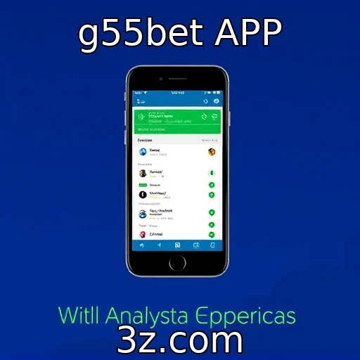 g55bet APP Apostas esportivas: como analisar partidas para maximizar seus ganhos